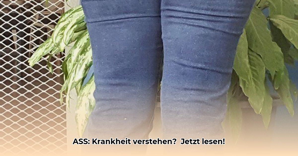 ass-krankheit